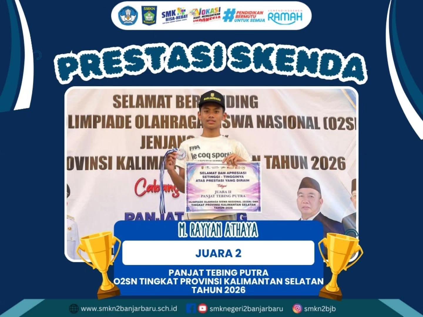 SISWA SMKN 2 BANJARBARU RAIH JUARA 2 PANJAT TEBING PUTRA O2SN PROVINSI KALSEL 2026