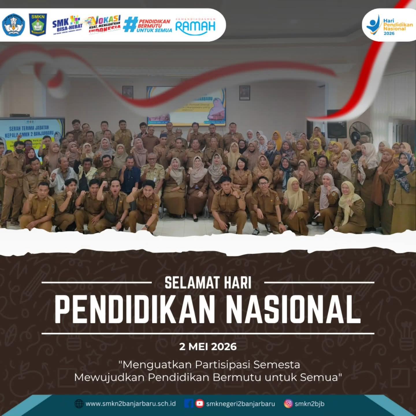 Selamat Hari Pendidikan Nasional 2026 dari kami, keluarga besar SMKN 2 Banjarbaru.