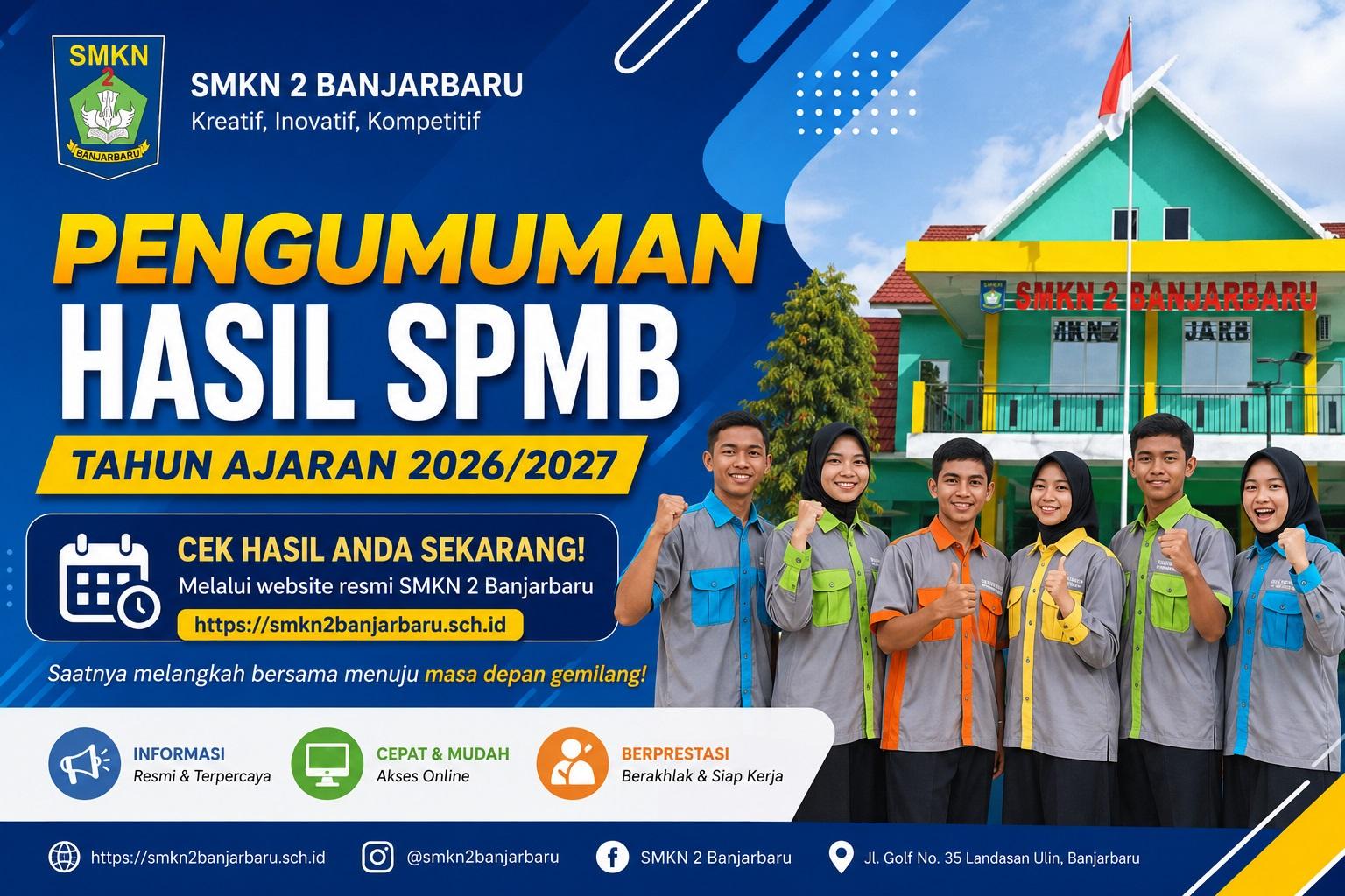 Pengumuman Hasil Diterima SPMB SMKN 2 Banjarbaru TA 2026/2027